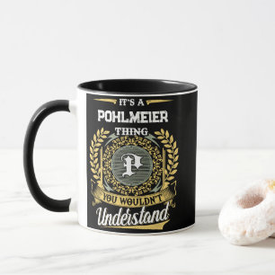 It's a P Thing You Wouldn't Understand Mug