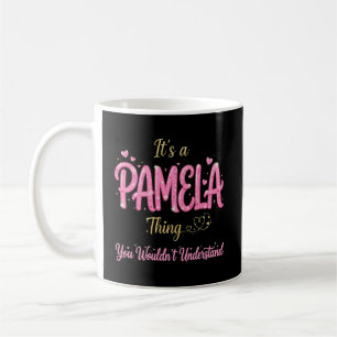 It's A Pamela Thing Pink Gold Women Gift Coffee Mug