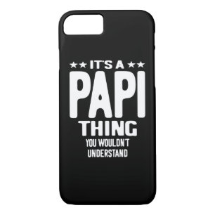 It's a Papi Thing Father Gift Case-Mate iPhone Case