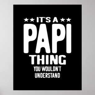 It's a Papi Thing Father Gift Poster