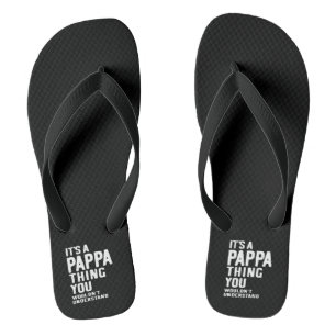 It's a Pappa Thing Father Gift Jandals