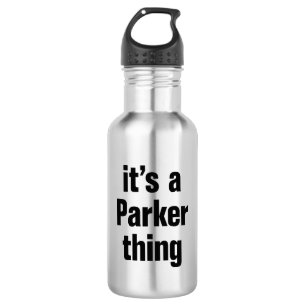 its a parker thing 532 ml water bottle