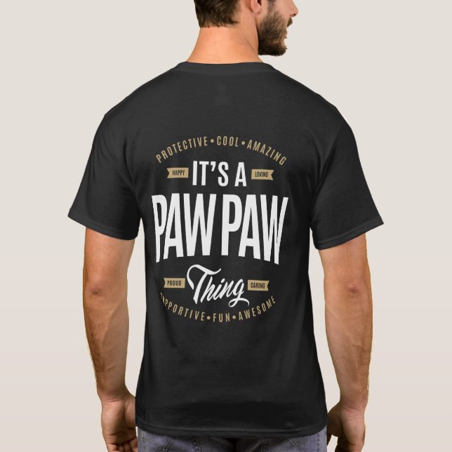 It's a Paw Paw Thing T-Shirt (Back)