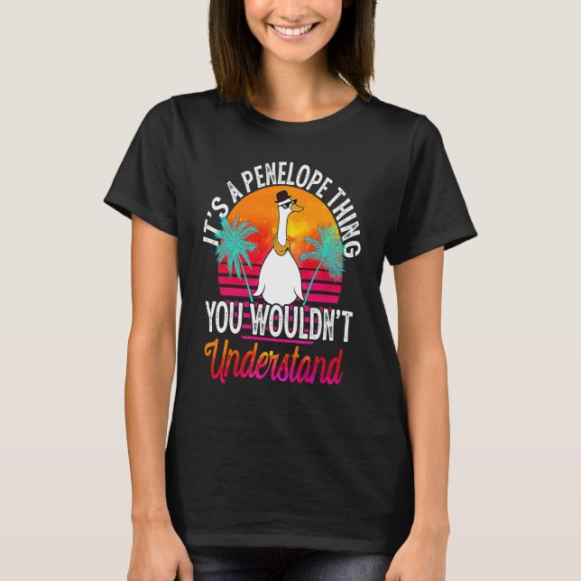 It's A Penelope Thing You Wouldn't Understand  Pen T-Shirt (Front)