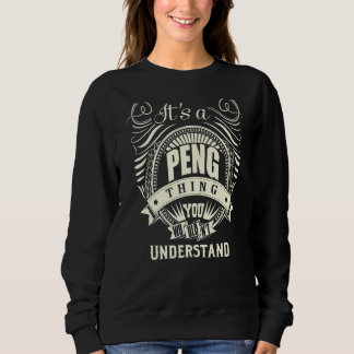 It's A Peng Thing You Wouldn't Understand Sweatshirt