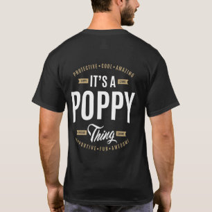 It's a Poppy Thing T-Shirt