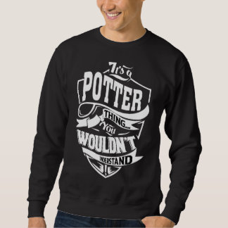 It's A Potter Thing Sweatshirt
