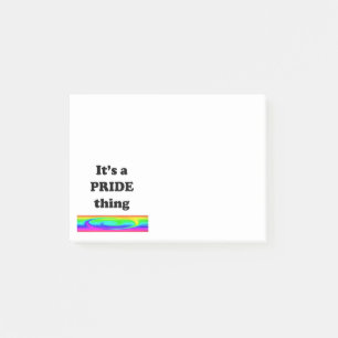 It's a Pride Thing Post-it Notes