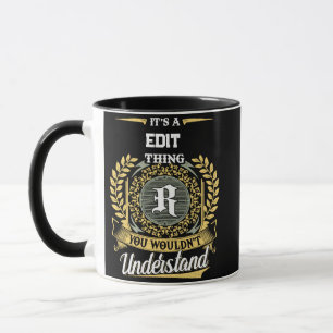 It's a R Thing You Wouldn't Understand Mug