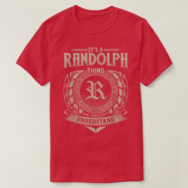 Its A RANDOLPH Thing You Wouldnt Understand Name V T-Shirt (Design Front)
