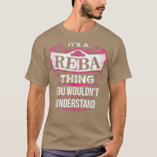 It's a REBA Thing you wouldn't Understand V2 T-Shi T-Shirt