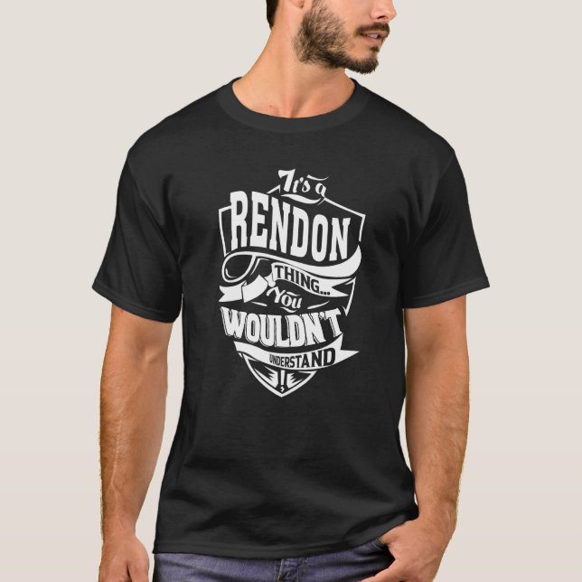It's A Rendon Thing T-Shirt (Front)