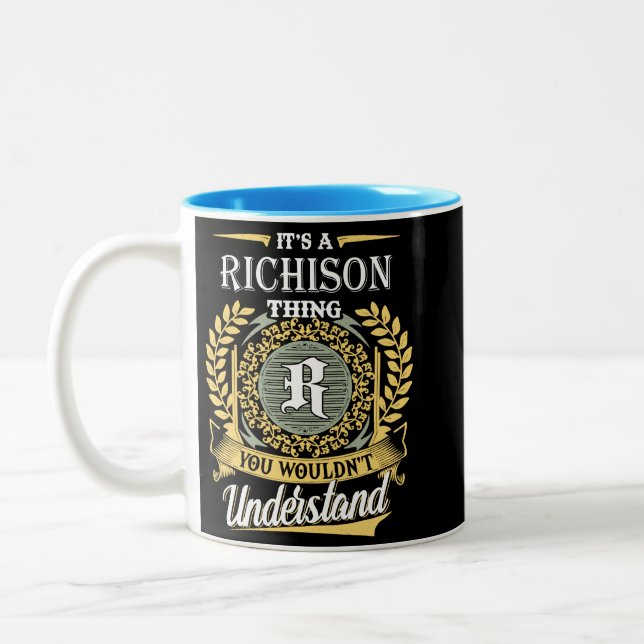  It's A Richison Thing You Couldn't Understand Two-Tone Coffee Mug (Left)