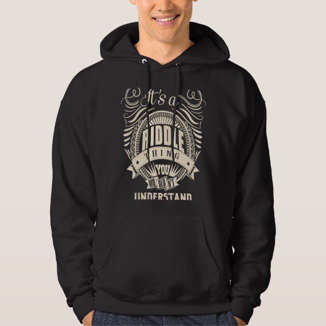 It's a RIDDLE thing you wouldn't understand Hoodie (Front)
