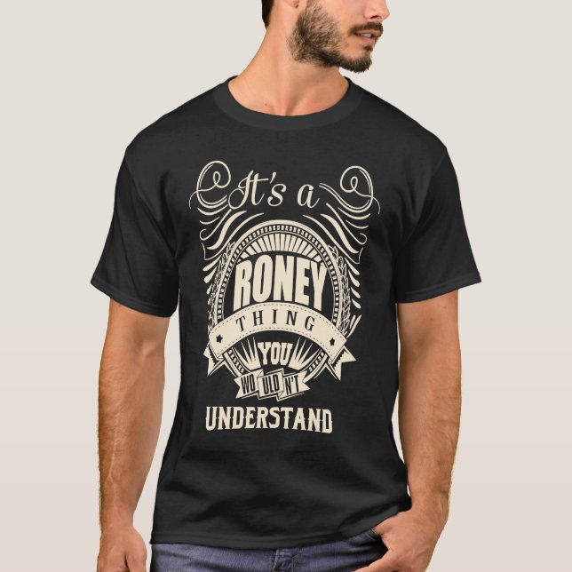 It's a RONEY thing you wouldn't understand T-Shirt (Front)