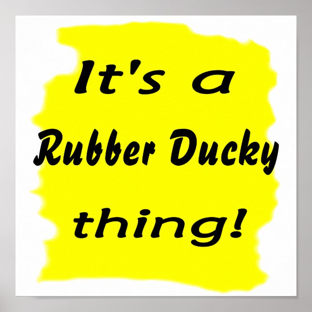 It's a rubber ducky thing! poster (Front)