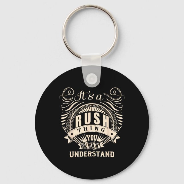 Its A Ruhing You Wouldnt Understand Gift Key Ring (Front)