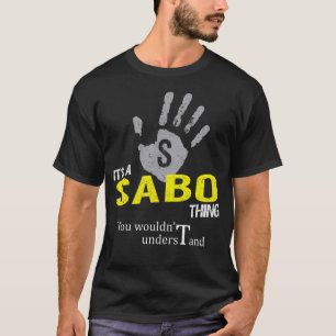 It's a SABO Thing You Wouldn't Understand T-Shirt