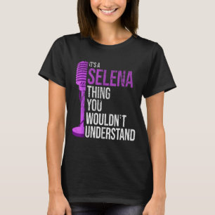 It's A Selena Thing You Wouldn't Understand - Funn T-Shirt