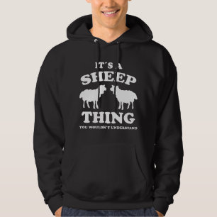Its A Sheep Thing Design Sheeps Lamb Farmer Gift Hoodie
