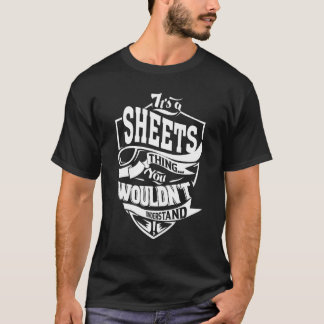 It's A Sheets Thing T-Shirt
