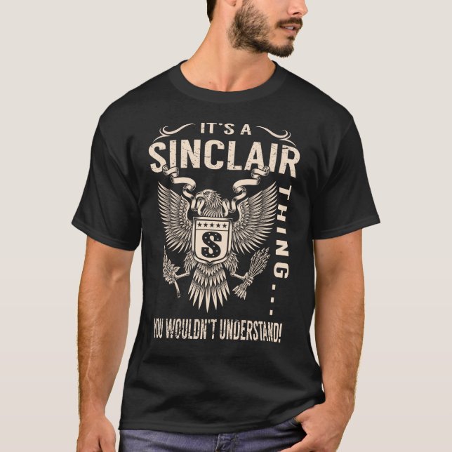 It's a SINCLAIR Thing You Wouldn't Understand T-Shirt (Front)