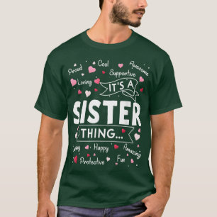 It's a Sister Thing Funny Sayings Cute Sister Moth T-Shirt