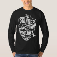 It's A Skinner Thing