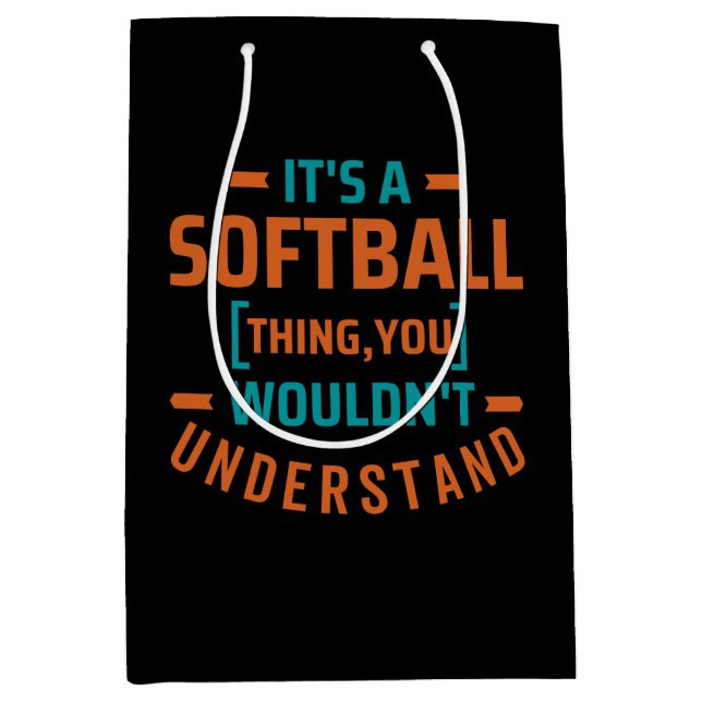 It's a Softball Thing | Sports Medium Gift Bag (Front)