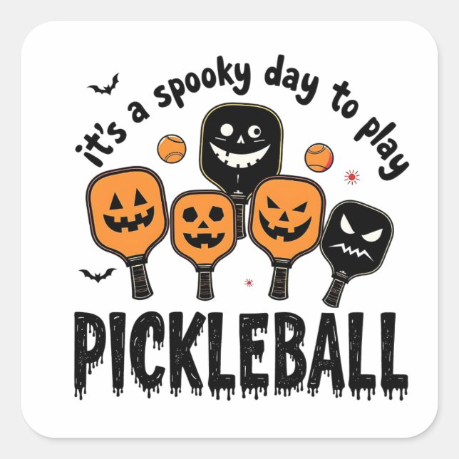 It's a Spooky Day To Play Pickleball Halloween  Square Sticker (Front)