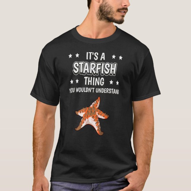 Its A Starfish Thing Quote Starfish T-Shirt (Front)