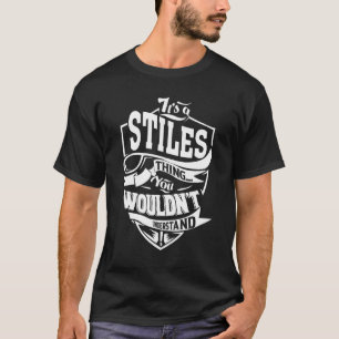 It's A Stiles Thing T-Shirt