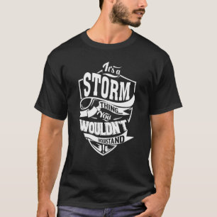 It's a STORM Thing T-Shirt