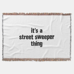 its a street sweeper thing throw blanket