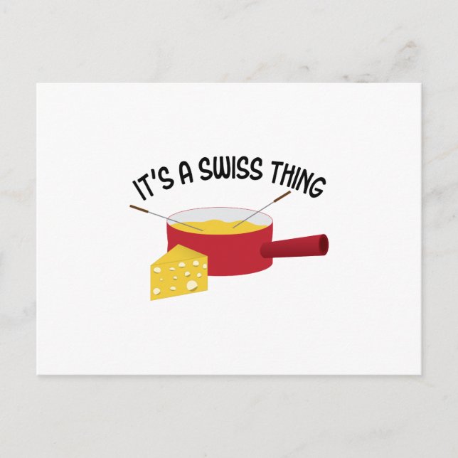 It's A Swiss Thing Postcard (Front)