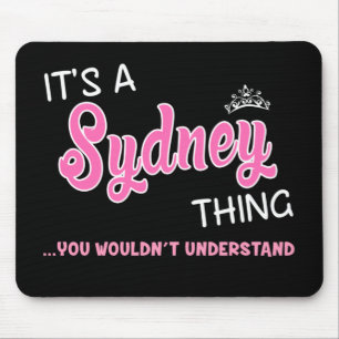 It's a Sydney thing you wouldn't understand Mouse Pad