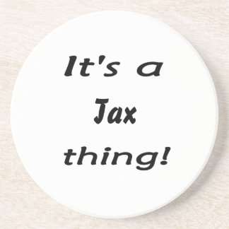 It's a tax thing! coaster