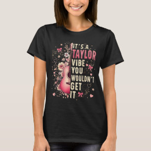 It's A Taylor Vibe Heart Floral Girl Kids 70's 80' T-Shirt