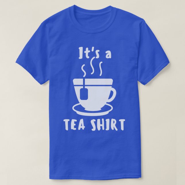 Its a Tea Shirt Funny Quilting (Design Front)