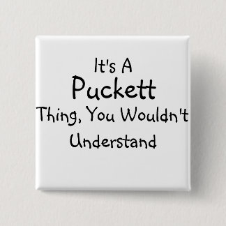 It's A Thing You Wouldn't Understand Button