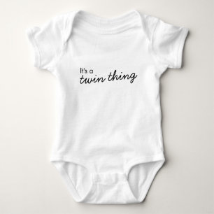 It's a Twin Thing   Modern Matching Twinning Baby Bodysuit