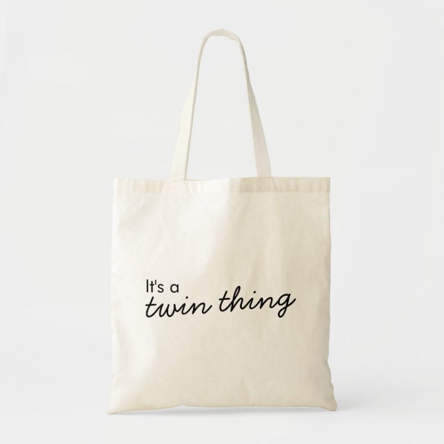 It's a Twin Thing | Modern Matching Twinning Tote Bag (Front)