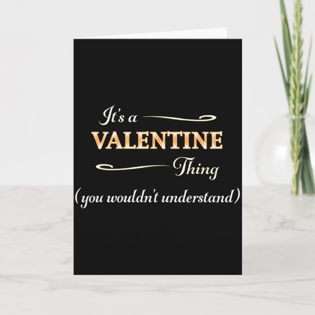 Its A Valentine Thing You Wouldnt Understand _ Nam Card (Front)