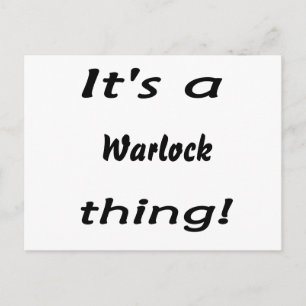 It's a warlock thing! postcard