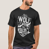 It's a WOLF thing, You wouldn't understand