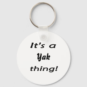 It's a yak thing! key ring