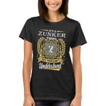 It's A Zunker Thing You Couldn't Understand
