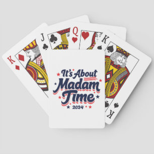 It's About Madam Time Kamala Harris Ekection Playing Cards