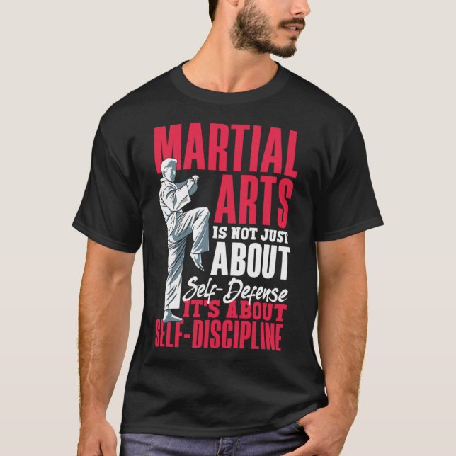 It's About Self Discipline Karate Jiu Jitsu  1 T-Shirt (Front)