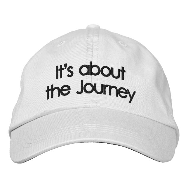 It's about the Journey Embroidered Hat (Front)
